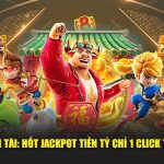 Nổ Hũ Thần Tài: Hốt Jackpot Tiền Tỷ Chỉ 1 Click Tại Nohu90